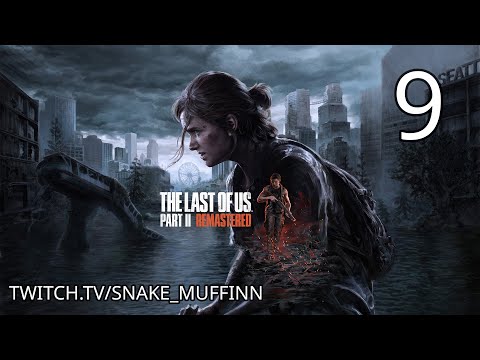 Видео: Руки-базуки идут на дело | The Last Of Us Part 2 №9 [24.09.2025]