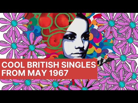 Видео: Psychedelic Times | Крутые британские синглы мая 1967 года