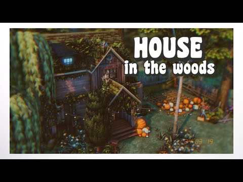 Видео: Дом в лесу  | The Sims 4