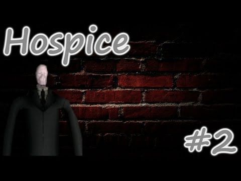 Видео: Slender: Hospice - ВЕРНИСЬ ОБРАТНО - Серия 02