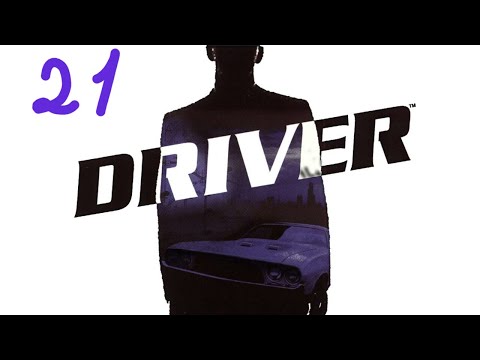 Видео: Прохождение Driver #21 (Лаки и док)