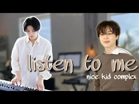 Видео: listen to me / nice kid complex / озвучка фанфика / юнмины