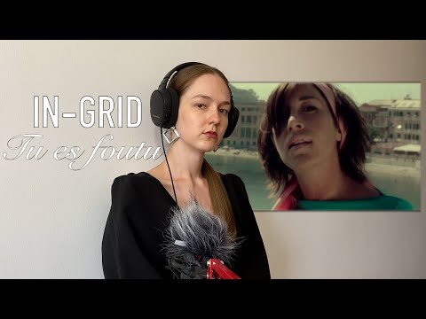 Видео: IN-GRID - Tu Es Foutu на русском