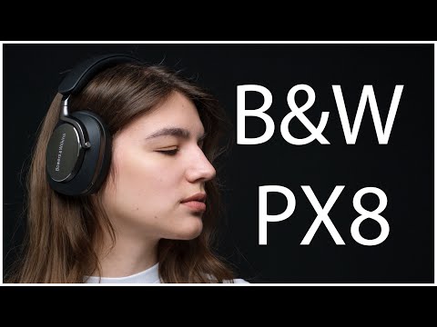 Видео: BOWERS & WILKINS PX8 | ВОЗВРАЩЕНИЕ К ИСТОКАМ