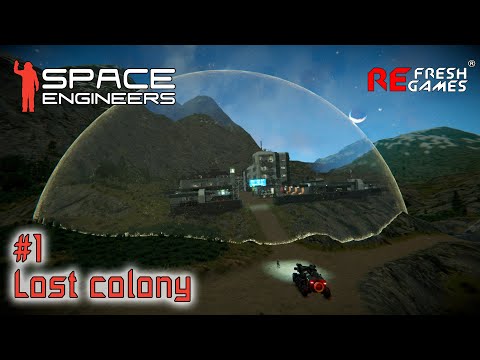 Видео: #1 Затерянная колония - Space Engineers "Lost Colony" (60fps)