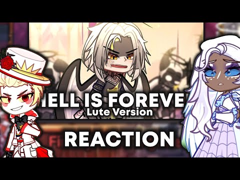 Видео: Реакция отеля Hazbin на песню Hell Is Forever Lute Version от @MilkyyMelodies || Реакция Gacha