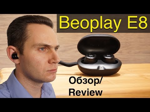Видео: Beoplay E8 Полный обзор на наушники для iPhone X и устройств Android Наушники Bluetooth 4 2