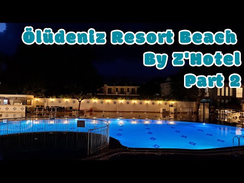 Видео: Отель Ölüdeniz Resort by Z Hotels 2023 Part 2