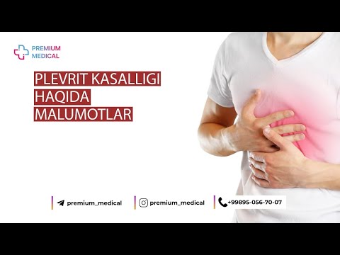 Видео: Плеврит касаллиги - белгилари, даволаш, сабаблари