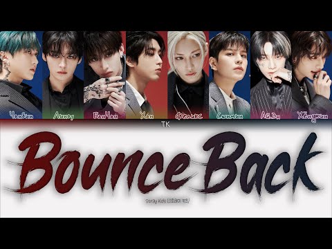 Видео: Stray Kids – Bounce Back [ПЕРЕВОД НА РУССКИЙ/КИРИЛЛИЗАЦИЯ Color Coded Lyrics]