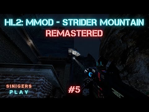 Видео: Прохождение Half-Life 2: MMod - Strider Mountain HD Remastered | Часть 5