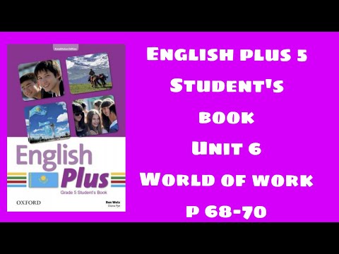 Видео: Ағылшын тілі 5 сынып 68-70 бет /  English plus grade 5 p 68-70