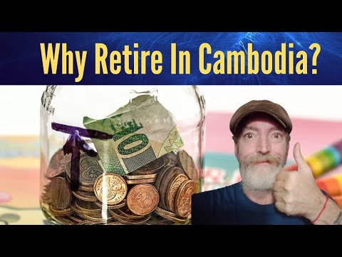 Видео: Вот почему вам стоит выйти на пенсию в Камбодже!