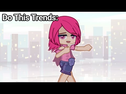 Видео: Тренды Gacha, которые стоит посмотреть, когда вам ОЧЕНЬ СКУЧНО...😳