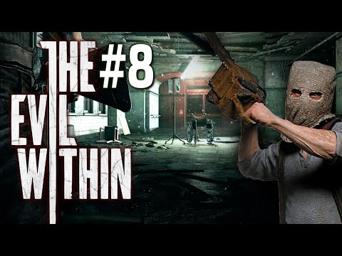 Видео: The Evil Within - Эпизод 6 - Маньяк с Бензопилой #8