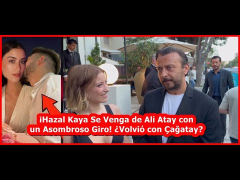 Видео: Хазал Кая мстит Али Атаю с невероятным поворотом! Она вернулась к Чагатаю?