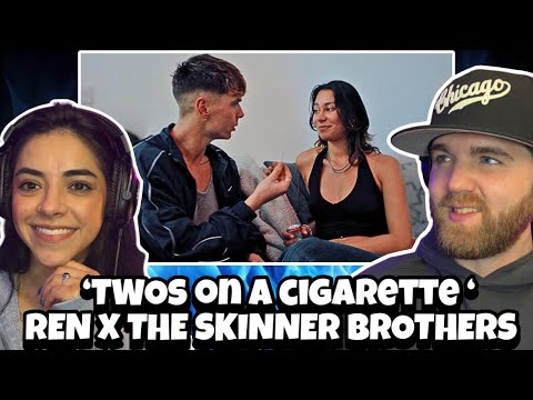 Видео: ЭТО БЫЛ ОГРОМНЫЙ КОСЯК! | Ren x The Skinner Brothers — Twos On A Cigarette | Первая реакция