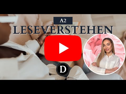 Видео: Четене с разбиране LESEVERSTENEN A2 (лесно) немски език | Deutsch Academy