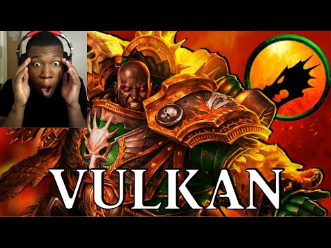 Видео: ВУЛКАН — Вечный Примарх | Реакция на историю Warhammer 40k