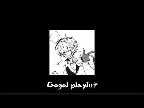 Видео: Gogol playlist {bsd} || Гоголь плейлист
