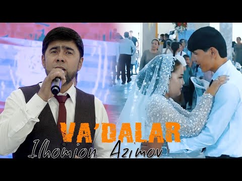 Видео: Вадалар - Илхомжон Азимов 🎻💐 Vaʼdalar - Ilhomjon Azimov 2025