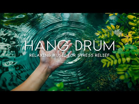 Видео: Успокаивающая музыка Hang Drum для релаксации, снятия стресса и беспокойства • Музыка для сна № 21