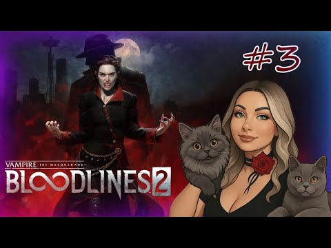 Видео: Маскарад 2 #3 ➤ Vampire: The Masquerade - Bloodlines 2
