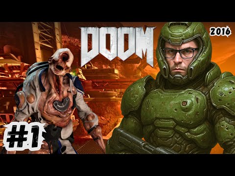 Видео: НА МАРСЕ КЛАССНО / #1 / DOOM (2016)