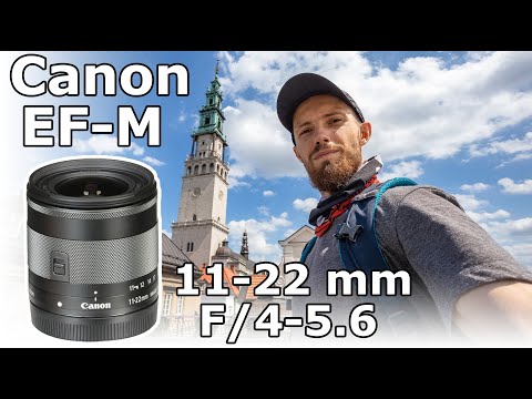 Видео: Canon EF-M 11-22 mm - обзор широкоугольного "Must Have" объектива для влогов и не только