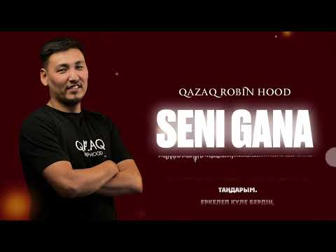 Видео: Qazaq Robin Hood - Сені ғана (cover)