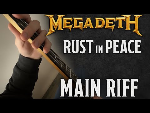 Видео: Megadeth – Rust In Peace: Главный рифф на гитаре (Объяснение + Табулатура) 