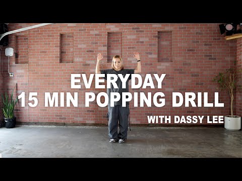 Видео: ЧАСТЬ 1 / Ежедневные 15-минутные упражнения на поппинг с Дэсси Ли / ЕЖЕДНЕВНЫЙ ПОПИНГ / Следуйте ...