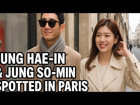 Видео: «Романтическая прогулка Чон Хэ Ин и Чон Со Мин по Парижу рассмешила поклонников — они действитель...