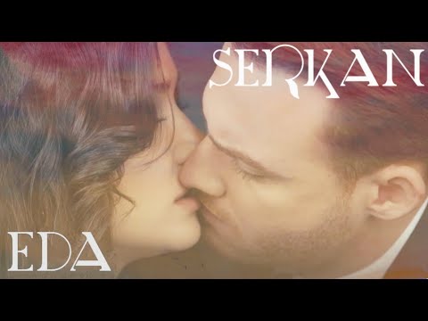 Видео: Eda & Serkan 💔 Эда & Серкан - Люблю тебя до безумия.