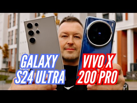 Видео: БИТВА ГОДА. VIVO X200 PRO vs GALAXY S24 ULTRA. Большое сравнение