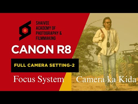 Видео: Система фокусировки Canon R8 Hindi Camera Menu Setting