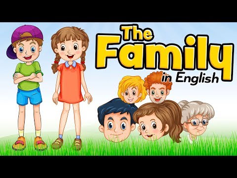 Видео: Семья на английском языке для детей (Family in English)
