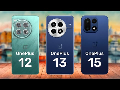 Видео: OnePlus 15 против OnePlus 13 против OnePlus 12 — полное сравнение характеристик🔥