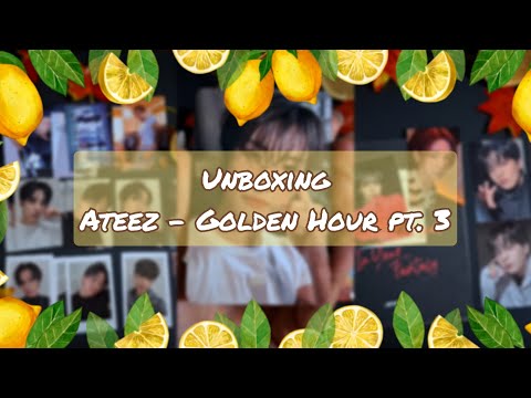 Видео: 🍋Распаковка ATEEZ - Golden hour pt 3: "lemon drop" and "in your fantasy" edition🍋