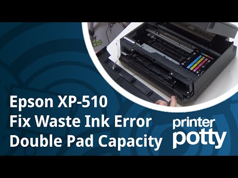 Видео: Устраните ошибку отработанных чернил XP-510 и удвойте емкость прокладки для отработанных чернил