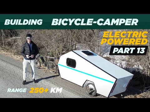 Видео: Строительство электровелосипедного кемпера (ЧАСТЬ 13)