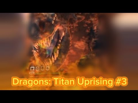 Видео: GAMEPLAY ПО DRAGONS: TITAN UPRISING | DTU #3