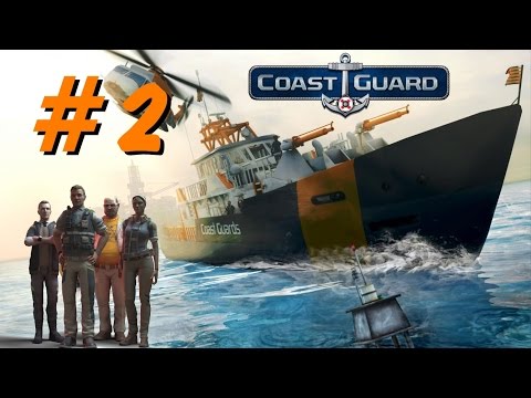 Видео: Coast Guard -  прохождение # 2