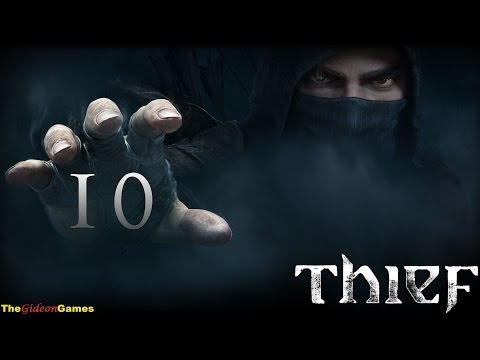 Видео: Прохождение Thief (2014) HD - Часть 10 (Добро пожаловать в кошмар)