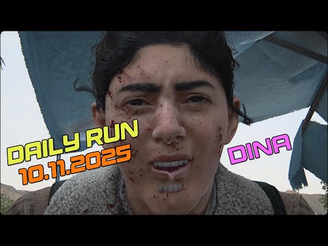 Видео: The Last of us/part 2 | No Return | Daily run | РЕАЛИЗМ | №321 | | DINA | | ПРИИИБААААВИИИМ!  |