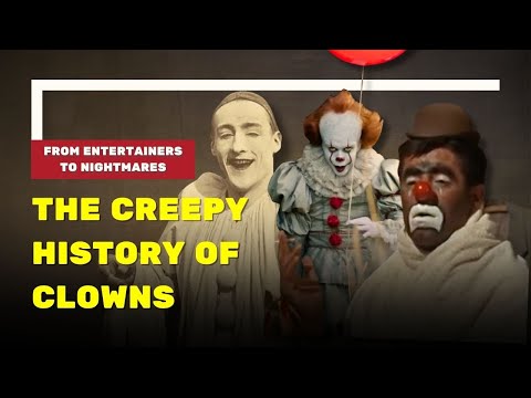 Видео: Жуткая история клоунов: от артистов до кошмаров