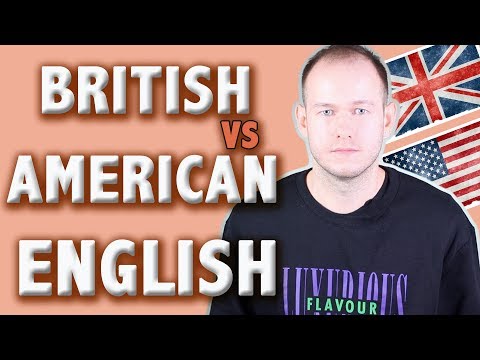 Видео: БРИТАНСКИЙ и АМЕРИКАНСКИЙ АНГЛИЙСКИЙ: ГЛАВНЫЕ ОТЛИЧИЯ