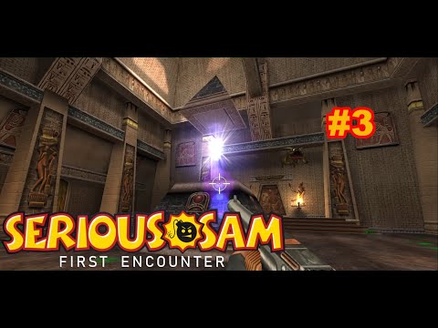 Видео: ДОЛИНА ЦАРЕЙ - Serious Sam: The First Encounter - СЕРИЯ #3