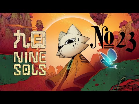 Видео: Nine Sols. Ласт босс. Стрим #23