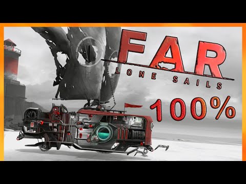 Видео: Прохождение FAR: Lone Sails
